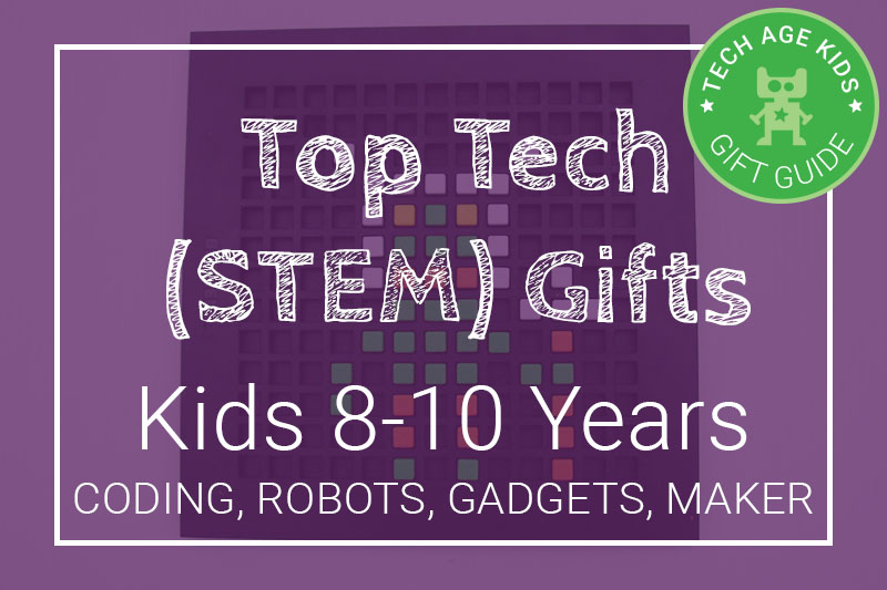 Top Tech (STEM) Gifts for Kids Aged 8, 9 and 10 - Coding, Robots, Gadgets,  Maker, Tech Age Kids